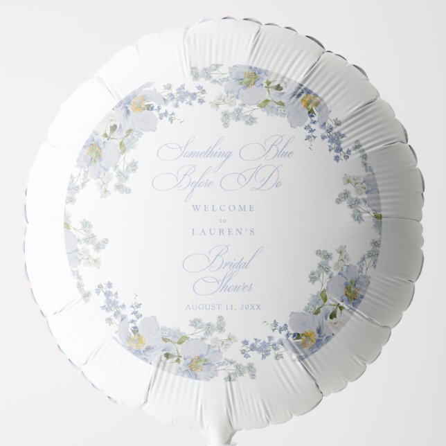 Something Blue Before I Do Bridal Shower Welcome  Balloon (Front)