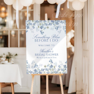 Something Blue Before I Do Bridal Shower Welcome Foam Board