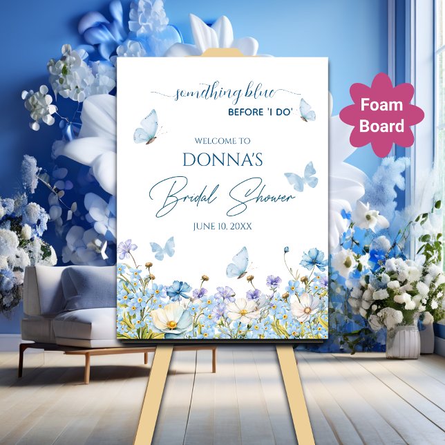 Something Blue before 'I do' Bridal Shower Welcome Foam Board (Creator Uploaded)