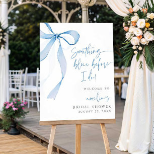 Something Blue Before I Do Bridal Shower Welcome  Foam Board