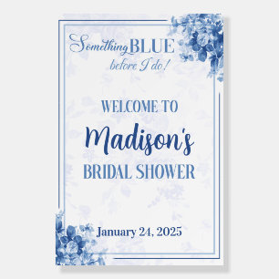 Something Blue Before I DO Bridal Shower  Welcome Foam Board