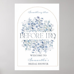 Something Blue Before I Do Bridal Shower Welcome Poster