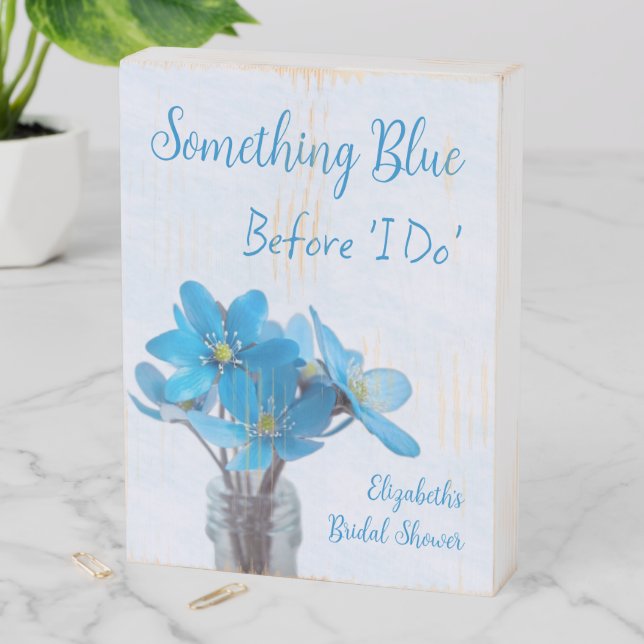 Something Blue Before I Do Bridal Shower Wooden Box Sign (In Situ Vertical)