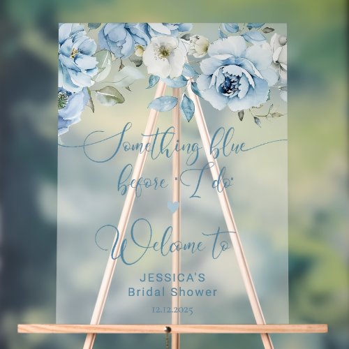 Something blue before I do bridal Welcome frosted Acrylic Sign