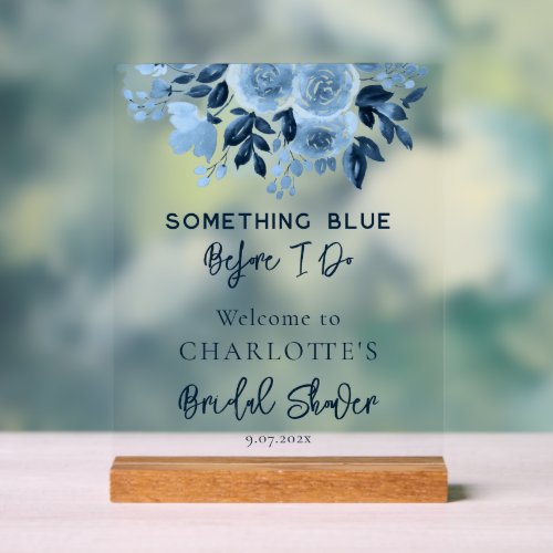 Something Blue Before I Do Elegant Bridal Shower Acrylic Sign