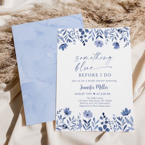 Something Blue Before I Do Floral Bridal Shower Invitation