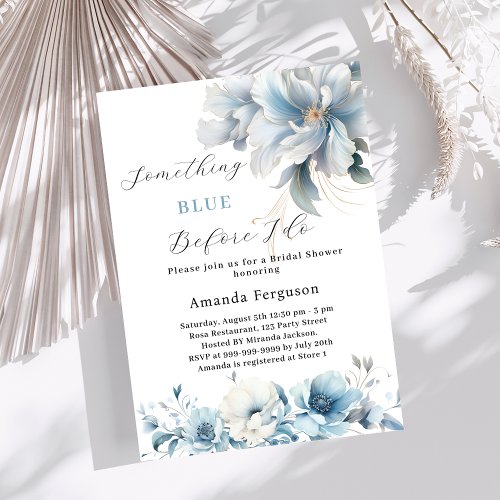 Something blue before I do floral Bridal Shower Invitation