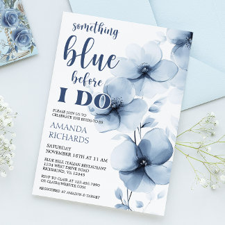 Something Blue Before I Do Floral Bridal Shower Invitation