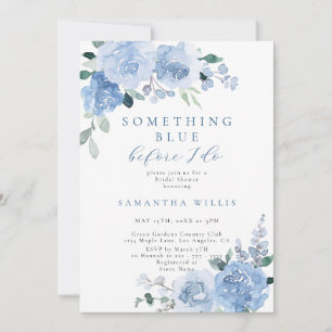 Something Blue Before I Do Floral Bridal Shower Invitation