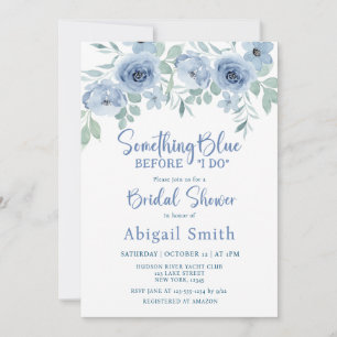 SOMETHING BLUE BEFORE I DO FLORAL BRIDAL SHOWER INVITATION