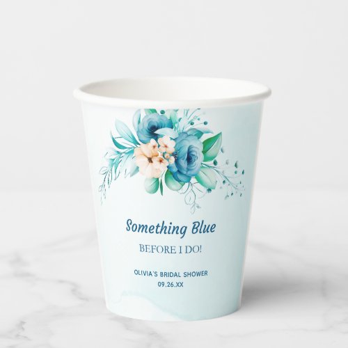 Something Blue Before I Do Floral Bridal Shower  Paper Cups