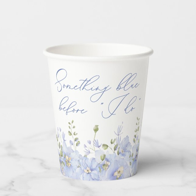 Something Blue Before I Do Floral Bridal Shower Paper Cups (Back)