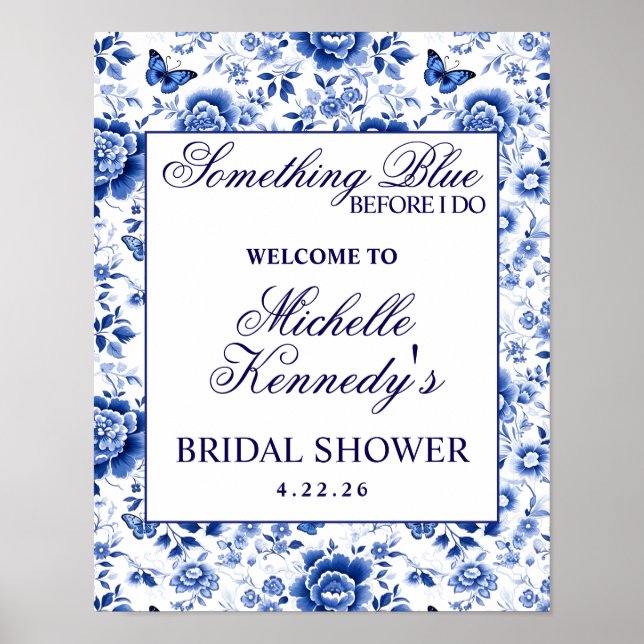 Something Blue Before I Do Floral Bridal Shower  Poster (Front)