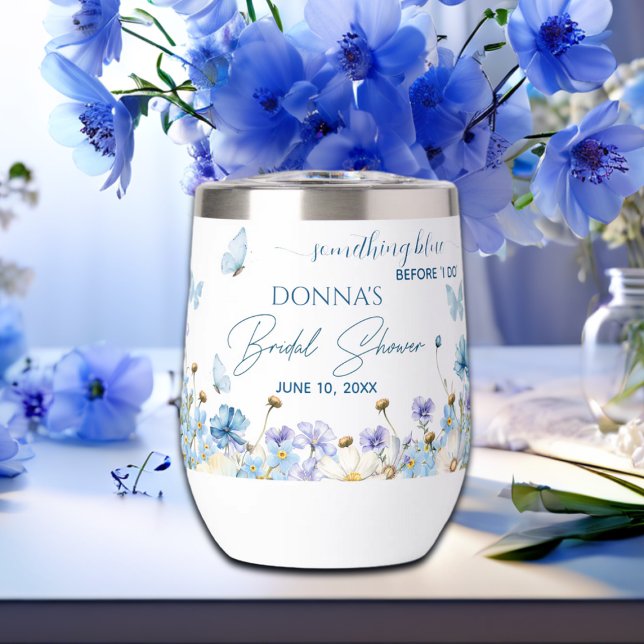 Something Blue before 'I do' Floral Bridal Shower Thermal Wine Tumbler (Creator Uploaded)