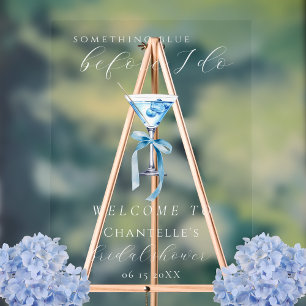 Something Blue Before I Do Martini Bridal Shower Acrylic Sign