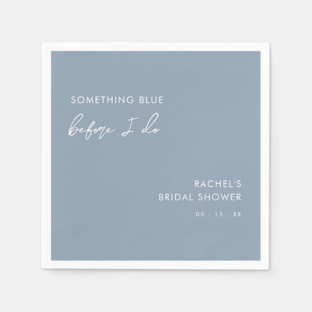 Something Blue Before I Do Modern Bridal Shower Napkins (Front)