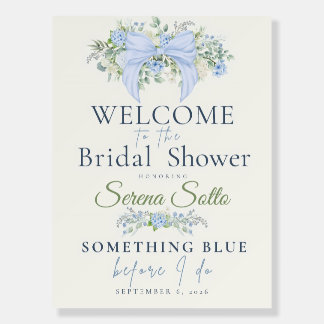 Something Blue Before I Do Shower Welcome sign
