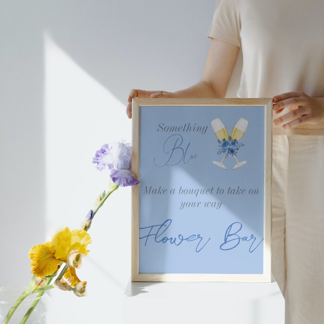 Something Blue Champagne Bridal Shower Flower Bar  Poster (Creator Uploaded)
