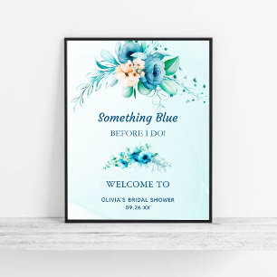 Something Blue Floral Bridal Shower Welcome Sign 