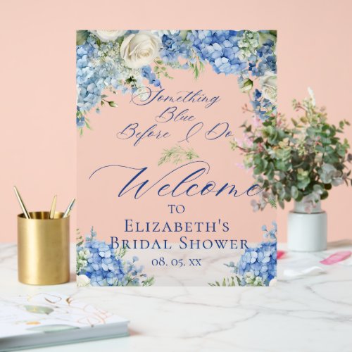 Something Blue Hydrangea Bridal Shower Welcome Acrylic Sign