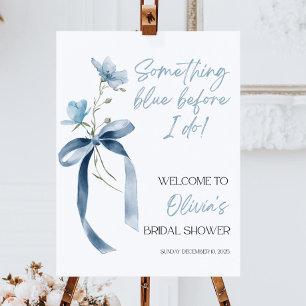 Something Blue I Do Bridal Shower Welcome Sign 