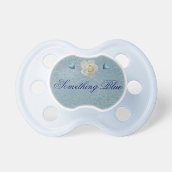 Something Blue Wedding Pacifier by Godsblossom at Zazzle