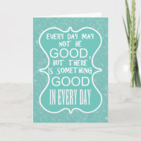 Something good in every day customize card