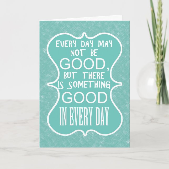 Something good in every day customize card (Front)