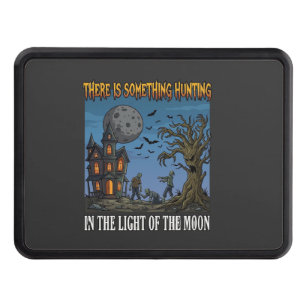 Something Hunting Light Moon Halloween Haunted Zom Hitch Cover