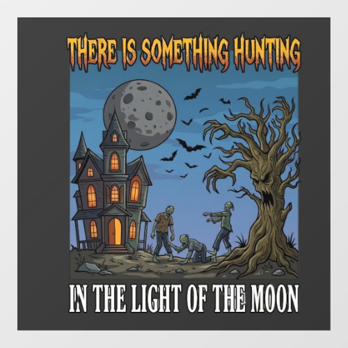 Something Hunting Light Moon Halloween Haunted Zom Window Cling
