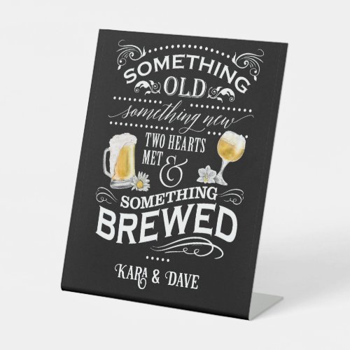 Something Old _ Something Brewed _ Wedding Shower  Pedestal Sign