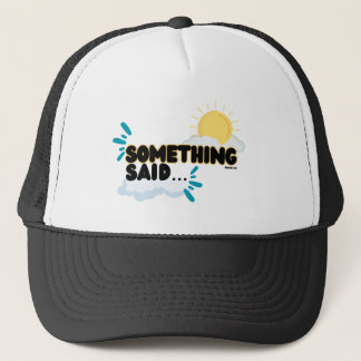 “Something Said” Baseball Cap - Unisex