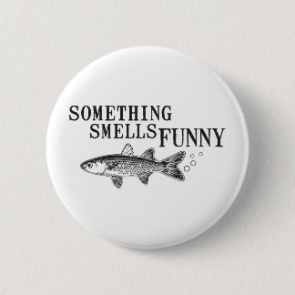 Something smell funnu pinback button