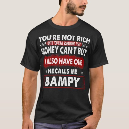 Something That Money Cant Buy Calls Me Bampy Gift T_Shirt