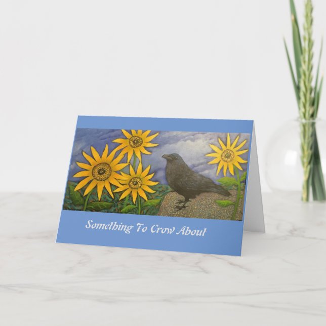 Something To Crow About Card (Front)