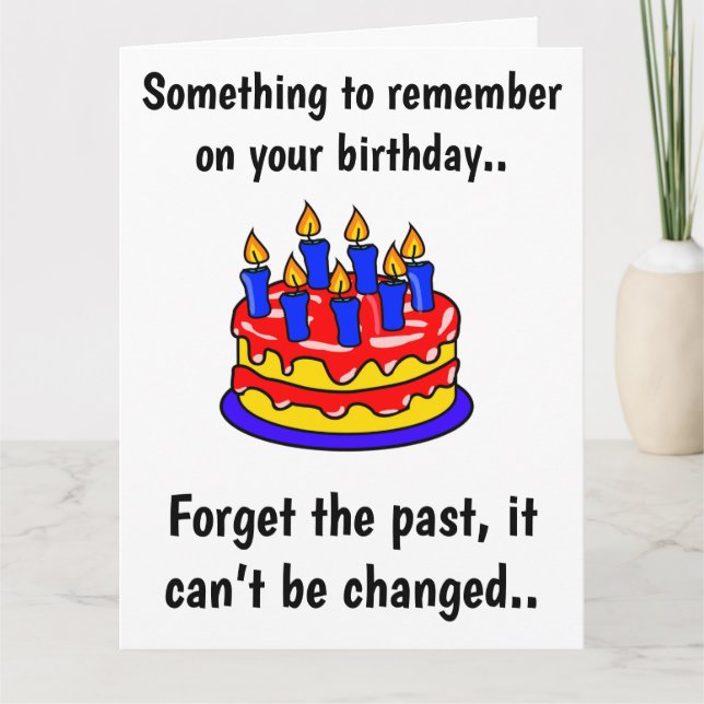 Something to remember, funny birthday card (Front)