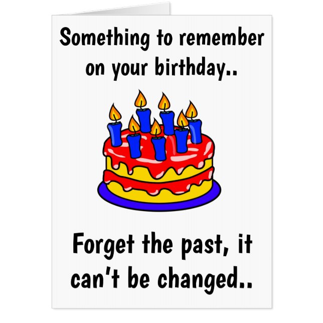 Something to remember, funny birthday card (Front)
