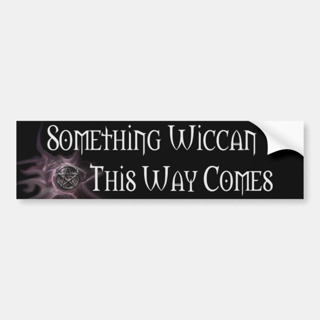 Something Wiccan Bumper Sticker (Front)