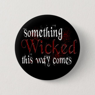 Something Wicked Button