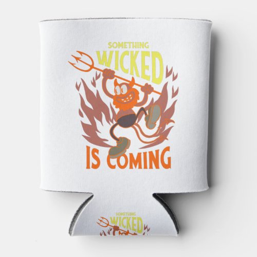 Something Wicked is Coming Can Cooler