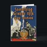 Something Wicked This Way Comes Card<br><div class="desc">Something wicked this way comes! Fun witches brew art makes for a spooky Halloween card. You can customize this card to create Halloween party invitations, Halloween birthday cards, or just scary Halloween greeting cards! Suitable for bulk purchase, too, with discounts for bulk buying so you can scare all your friends!...</div>