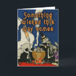 Something Wicked This Way Comes Card<br><div class="desc">Something wicked this way comes! Fun witches brew art makes for a spooky Halloween card. You can customize this card to create Halloween party invitations, Halloween birthday cards, or just scary Halloween greeting cards! Suitable for bulk purchase, too, with discounts for bulk buying so you can scare all your friends!...</div>