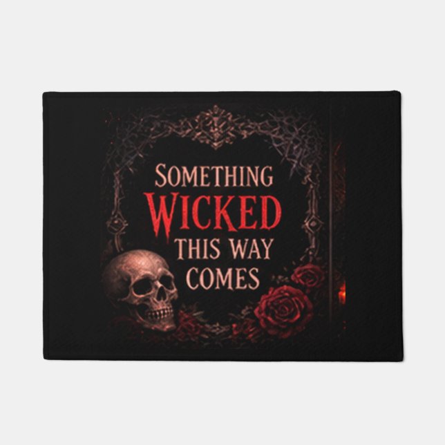 Something Wicked This Way Comes  Doormat (Front)