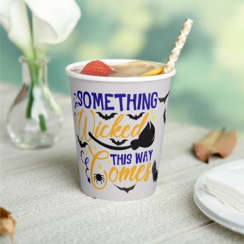Something Wicked This Way Comes Halloween Paper Cups by SandCreekVentures at Zazzle
