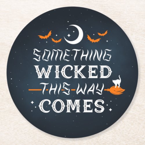 Something Wicked This Way Comes Paper Coasters