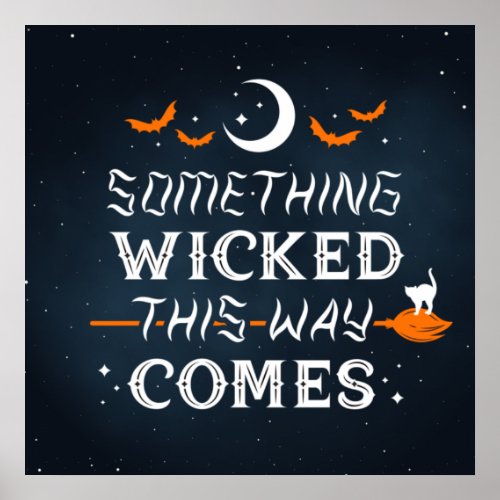 Something Wicked This Way Comes Sq Poster 24x24