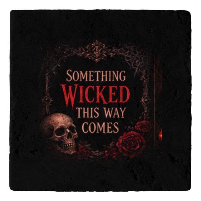 Something Wicked This Way Comes  Trivet (Front)