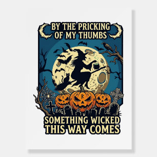Something Wicked Way Comes Witch Halloween Pumpkin Foam Board