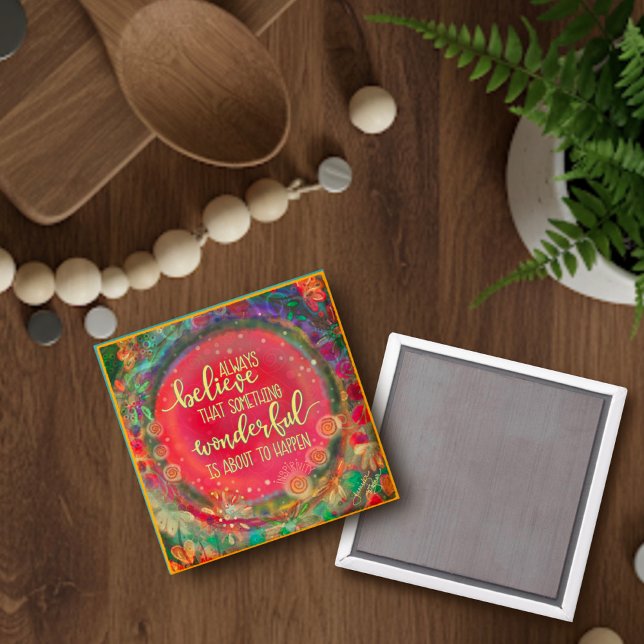 Something Wonderful is About to Happen Floral  Magnet (Creator Uploaded)