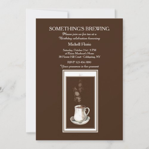 Somethings Brewing Teaor CoffeeParty Invitation